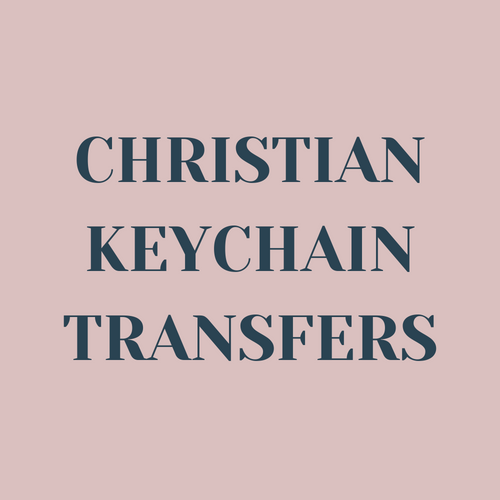 Christian Keychain Transfers