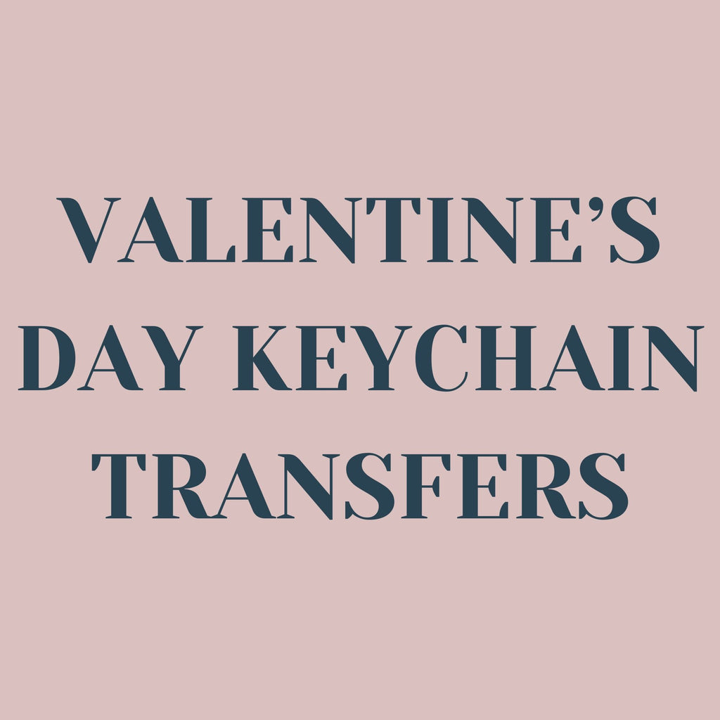 Valentine's Day Keychain Transfers