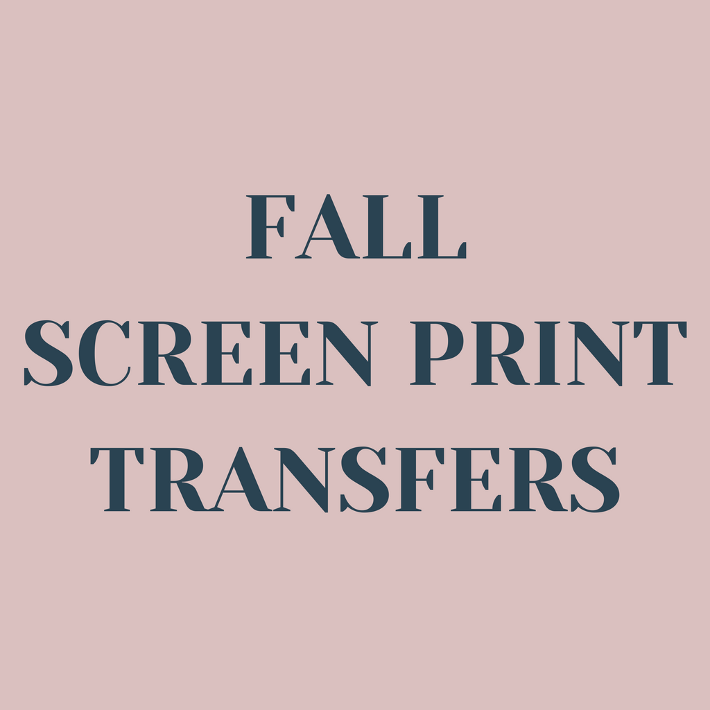 Fall Screen Print Transfers