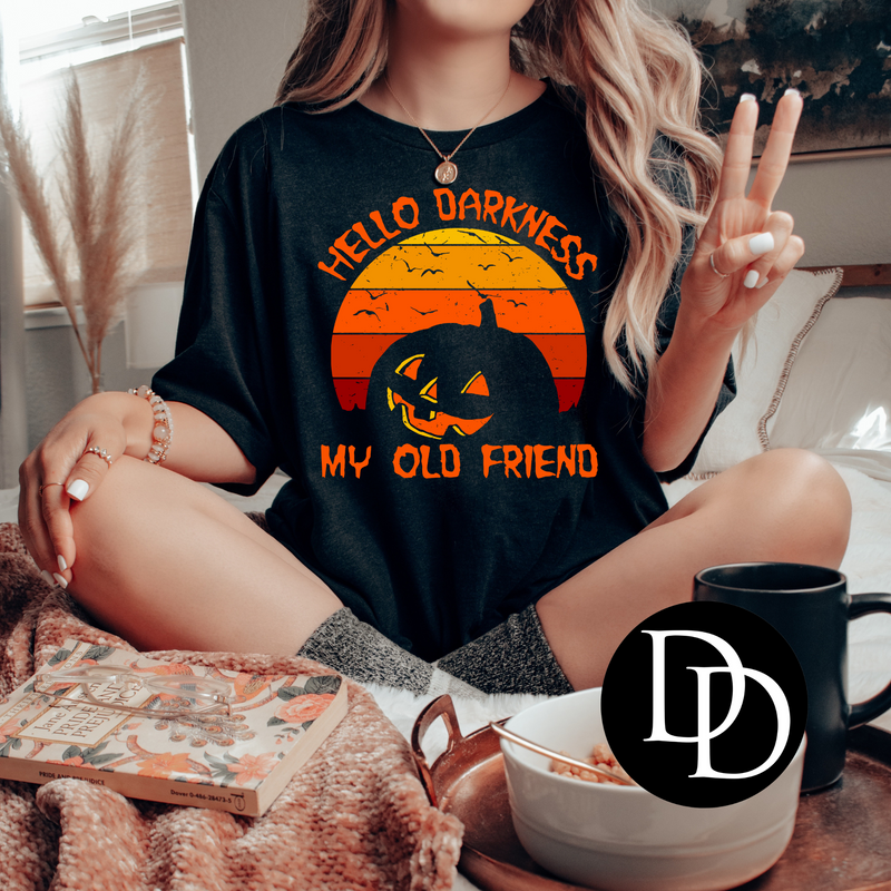 Hello Darkness *DTF Transfer*