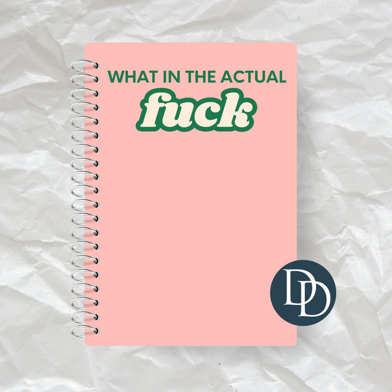 What In The Actual F*ck *Journal UV DTF Decal*