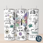 Just Breathe Butterfly Tumbler Print  *Sublimation Print Transfer*