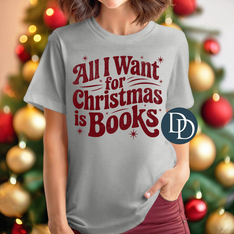 All I Want For Christmas Is Books Retro *DTF Transfer*