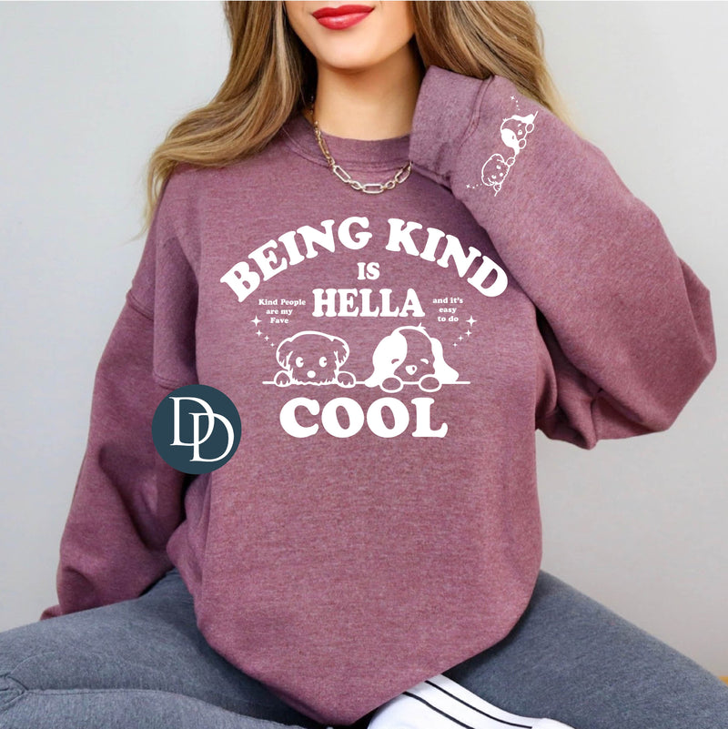 Being Kind Is Hella Cool With Pocket Accent (White Ink) *Screen Print Transfer*