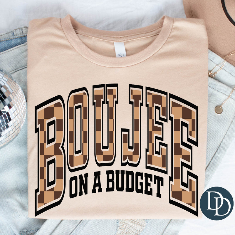 Boujee On A Budget *DTF Transfer*