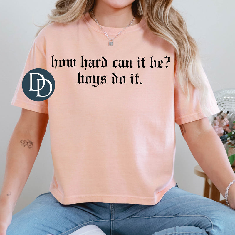 Boys Do It (Black Ink) *Screen Print Transfer*