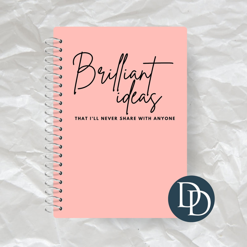 Brilliant Ideas I'll Never Share With Anyone *Journal UV DTF Decal*