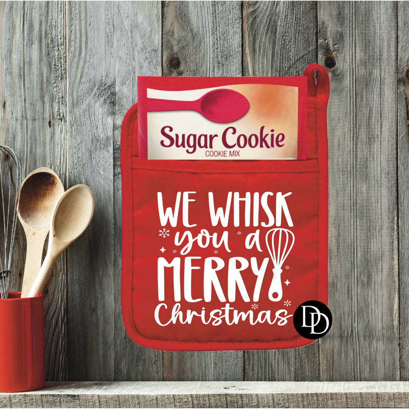 We Whisk You A Merry Christmas *DTF Transfer*