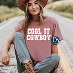 Cool it Cowboy (White Ink) *Screen Print Transfer*