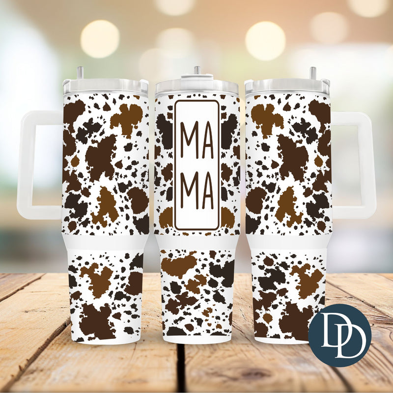 Cowhide Mama *UV DTF 40oz Tumbler Wrap*