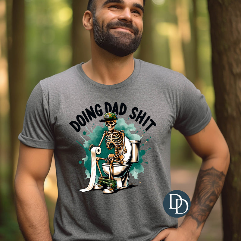 Doing Dad Sh*t *DTF Transfer*