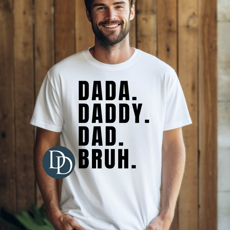Dada Daddy Dad Bruh (Black Ink) *Screen Print Transfer*