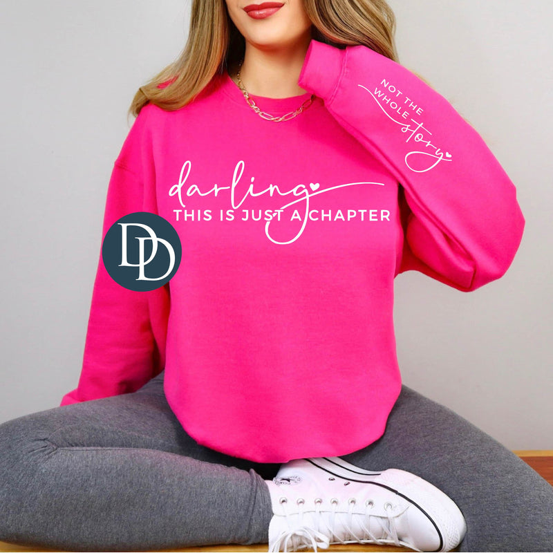 Darling This Is Just A Chapter (White Ink) *Screen Print Transfer*