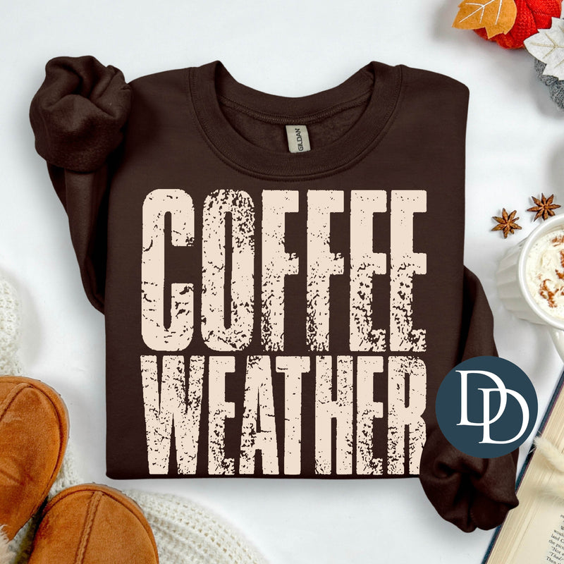 Distressed Coffee Weather *DTF Transfer*