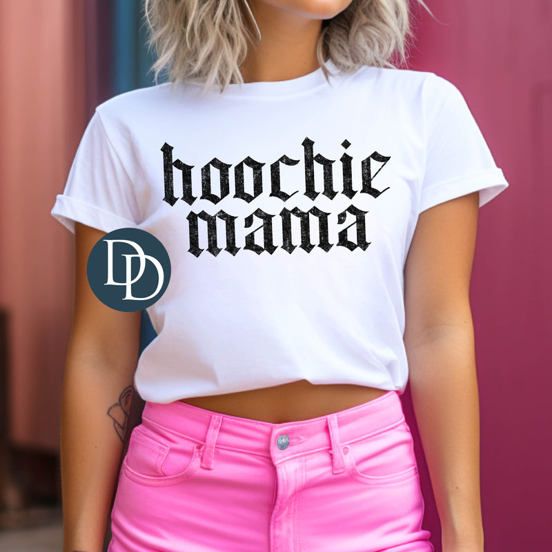 Distressed Hoochie Mama (Black Ink) *Screen Print Transfer*