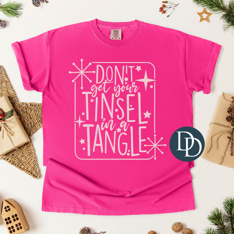 Don't Get Your Tinsel In A Tangle (Pink Ink) *Screen Print Transfer*