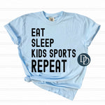 Eat Sleep Kids Sports Repeat (Black Ink) *Screen Print Transfer*