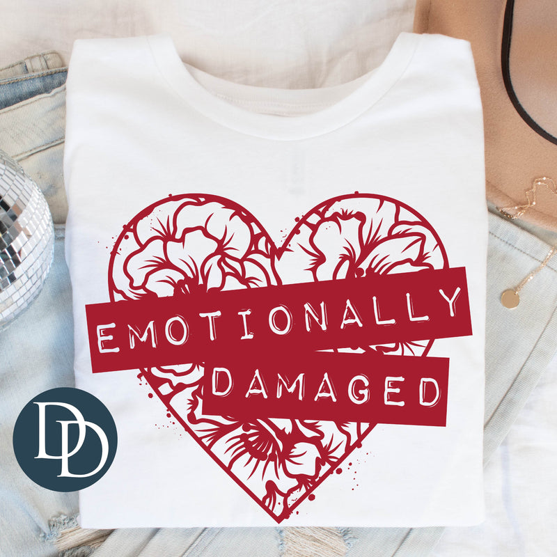 Emotionally Damaged (Red Ink) *Screen Print Transfer*