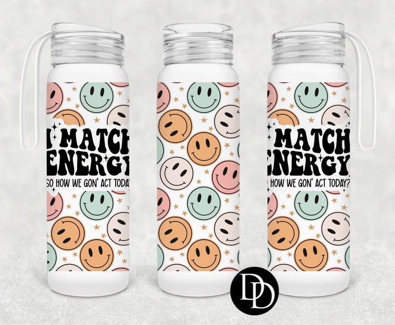 I Match Energy *Sublimation Print Transfer*