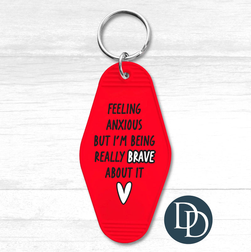 Feeling Anxious But Brave Motel Keychain UV DTF Decal