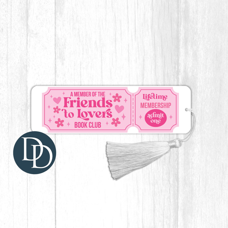 Friends to Lovers Lifetime Member *UV DTF Bookmark Decal*
