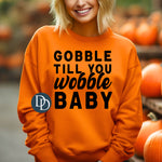 Gobble Till You Wobble Baby (Black Ink) *Screen Print Transfer*