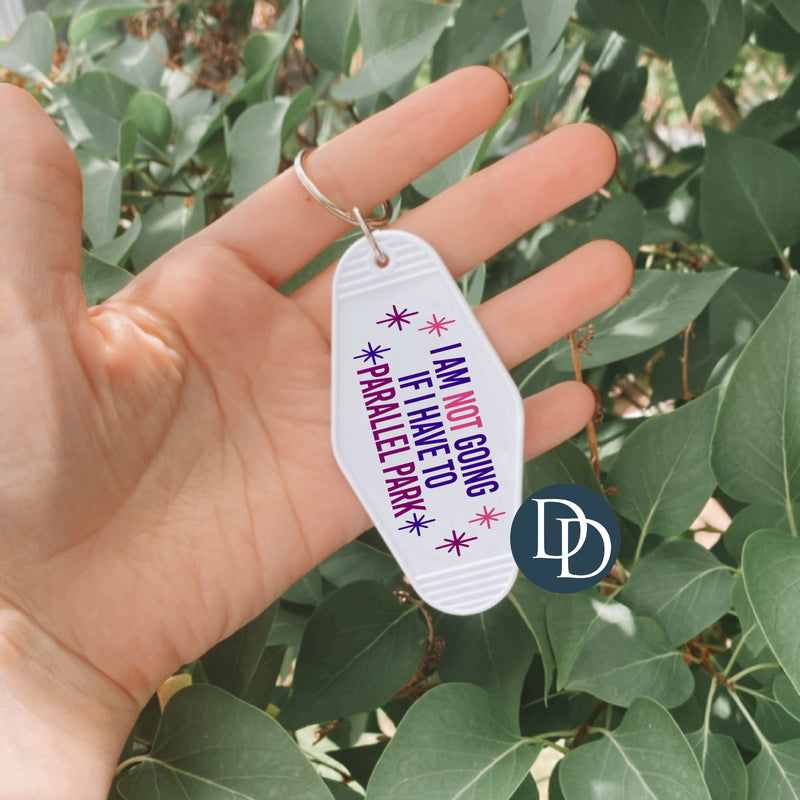 I Am Not Going *Motel Keychain UV DTF Decal*
