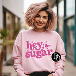 Hey Sugar Oversized (Hot Pink Ink)  - NOT RESTOCKING - *Screen Print Transfer*