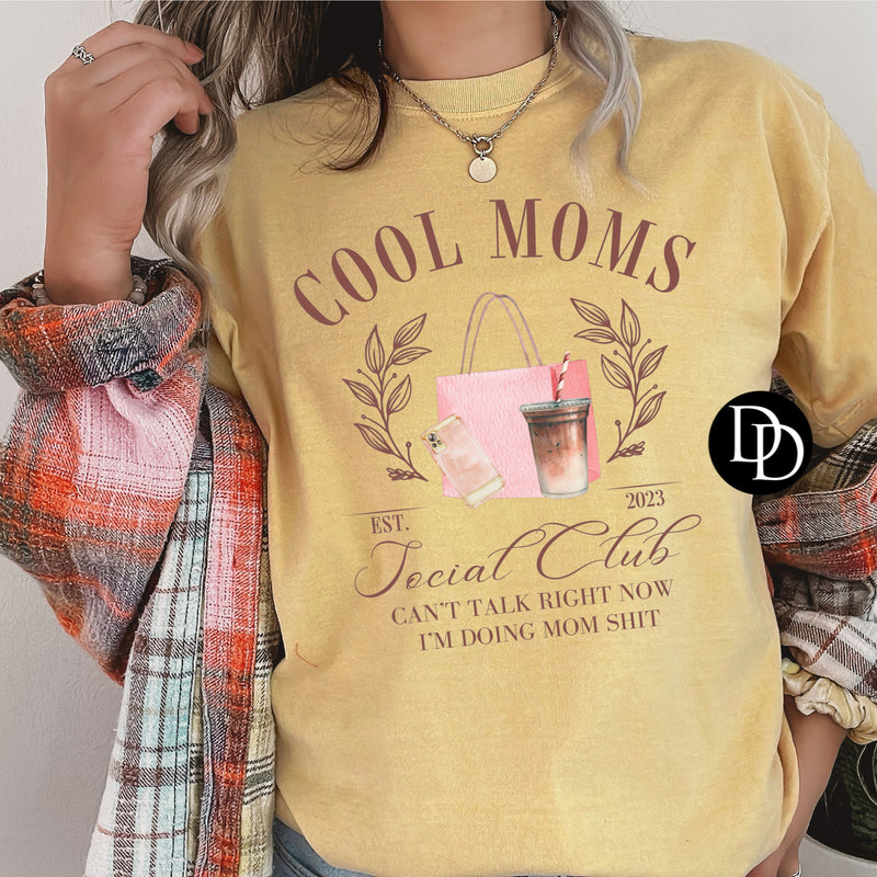 Cool Moms Social Club  *DTF Transfer*