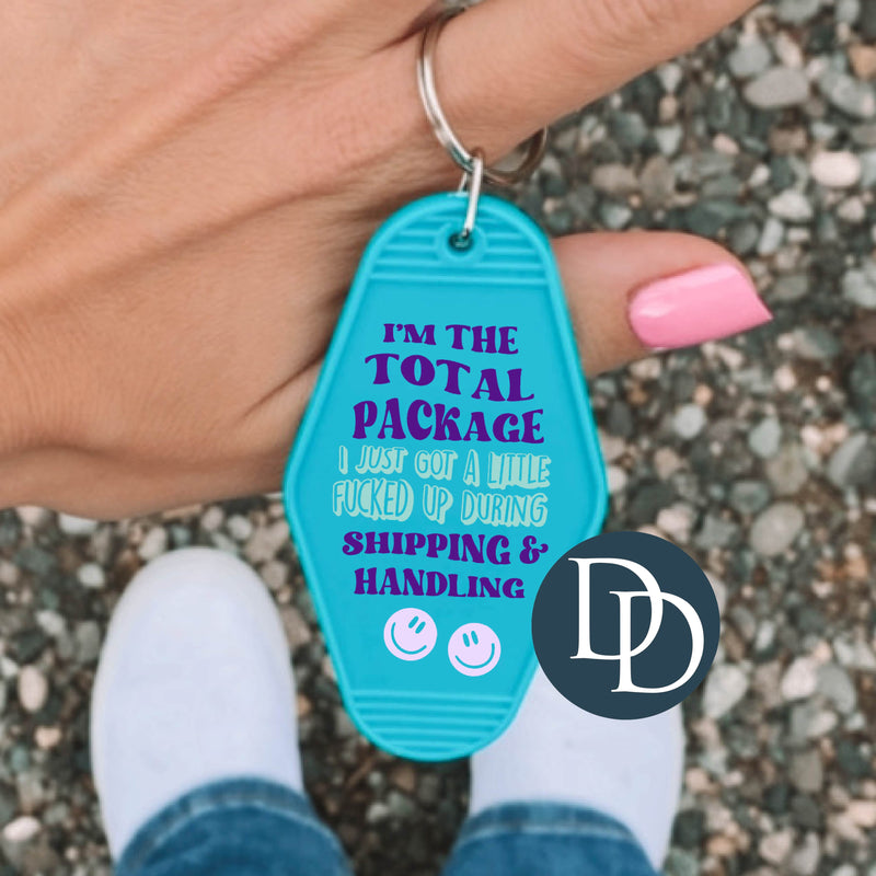 I'm The Total Package Fcked Up *Motel Keychain UV DTF Decal*