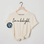 I'm a Delight (Black Ink) *Screen Print Transfer*