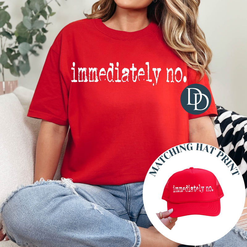 OVERSIZED Immediately No Typo with Hat Print (White Ink) *Screen Print Transfer*