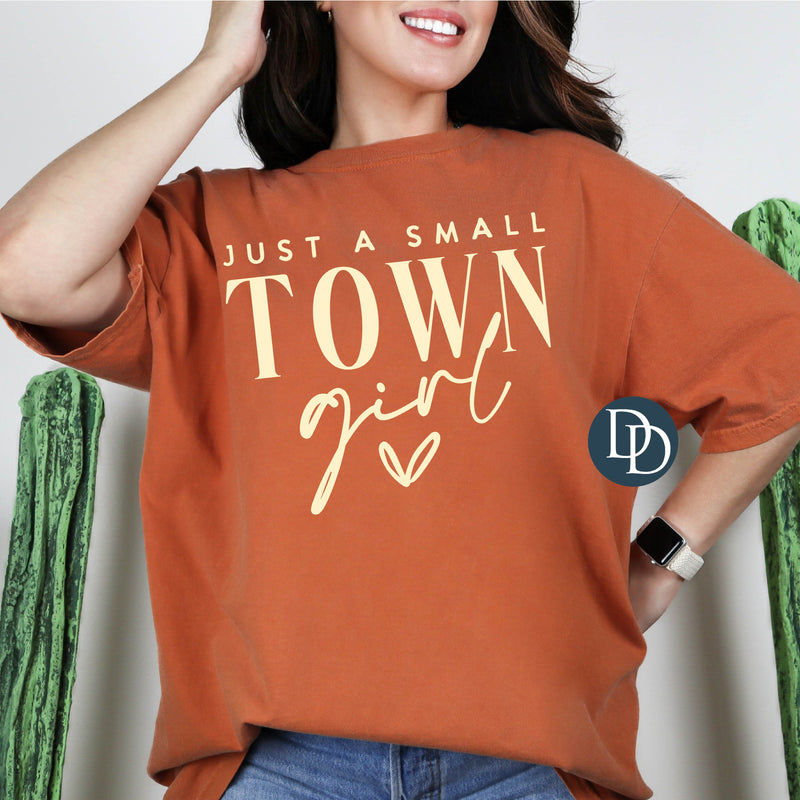 Just A Small Town Girl (Cream Ink) - NOT RESTOCKING - *Screen Print Transfer*