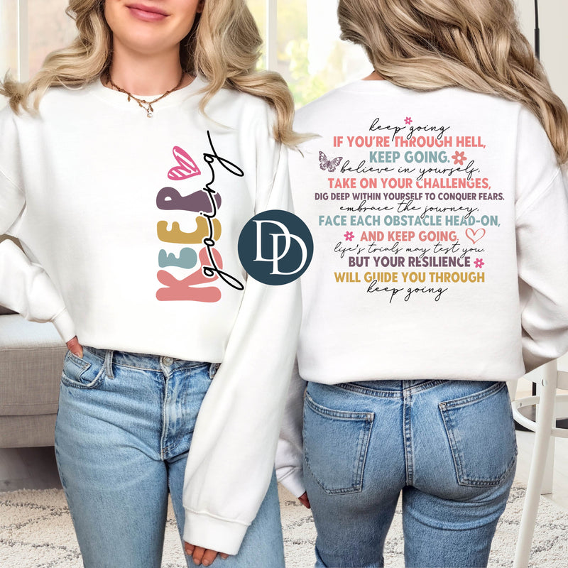 Keep Going Front And Back *DTF Transfer*