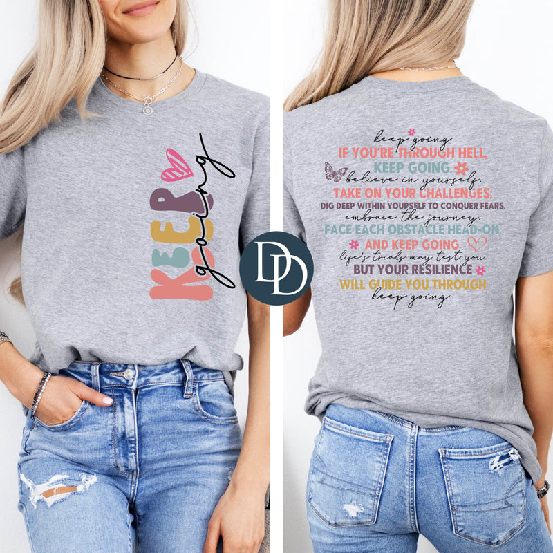 Keep Going Front And Back *DTF Transfer*