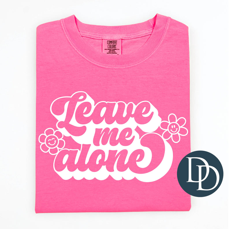 Leave Me Alone Retro (White Ink) *Screen Print Transfer*