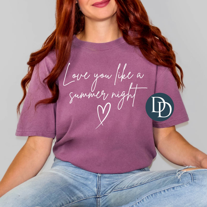 Love You Like a Summer Night White Script *DTF Transfer*