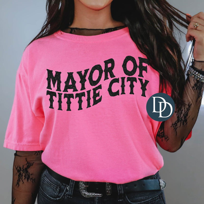 Mayor Of T*ttie City *DTF Transfer*