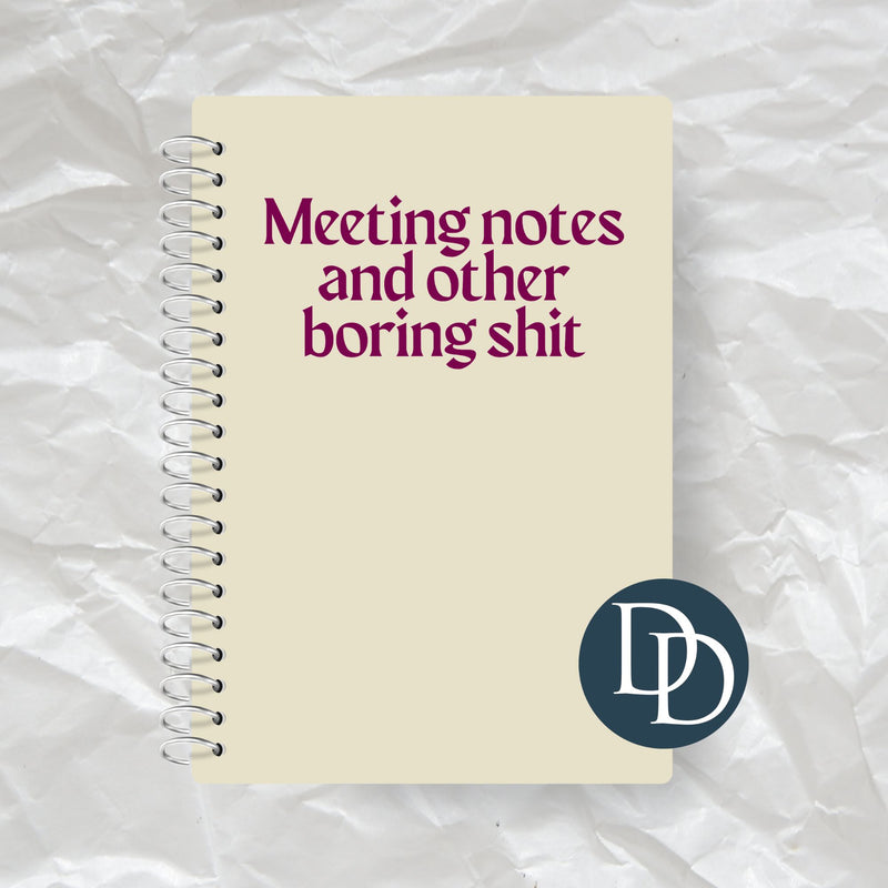 Meeting Notes and Other Boring Sht *Journal UV DTF Decal*