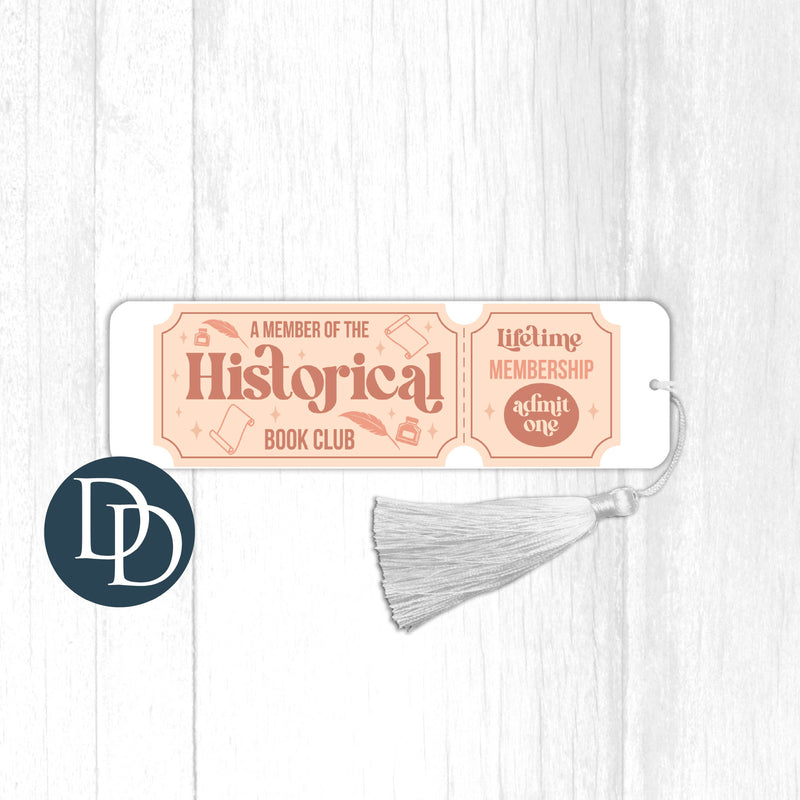 Member of Historical Book Club Admit One *UV DTF Bookmark Decal*