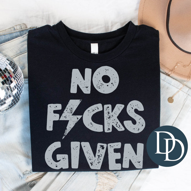 No Fcks Given Grunge (Gray Ink) *Screen Print Transfer*
