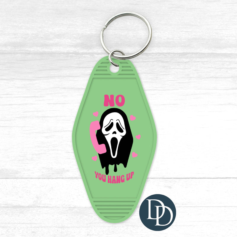 No You Hang Up Motel Keychain UV DTF Decal