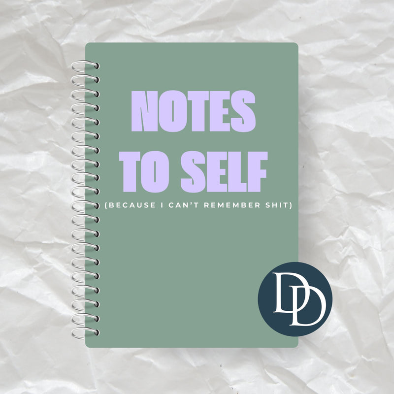 Notes To Self Can't Remember Sht *Journal UV DTF Decal*