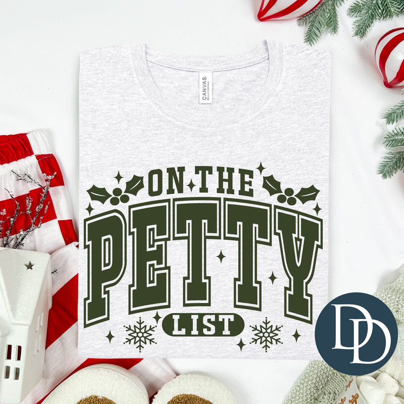 On The Petty List Varsity (Hunter Green Ink) *Screen Print Transfer*