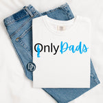 Only Dads *DTF Transfer*