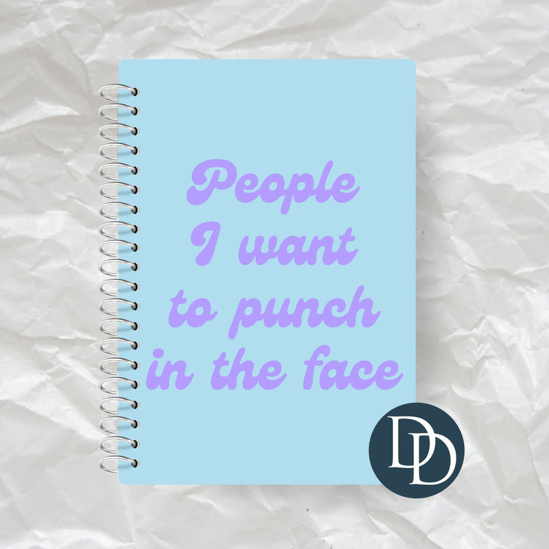 People I Want to Punch *Journal UV DTF Decal*