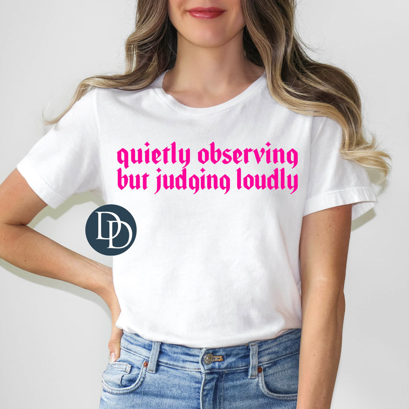 Quietly Observing Loudly Judging with Hat Print *DTF Transfer*