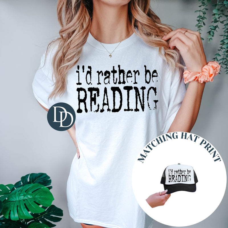 Rather Be Reading with Hat Transfer (Black Ink) *Screen Print Transfer*