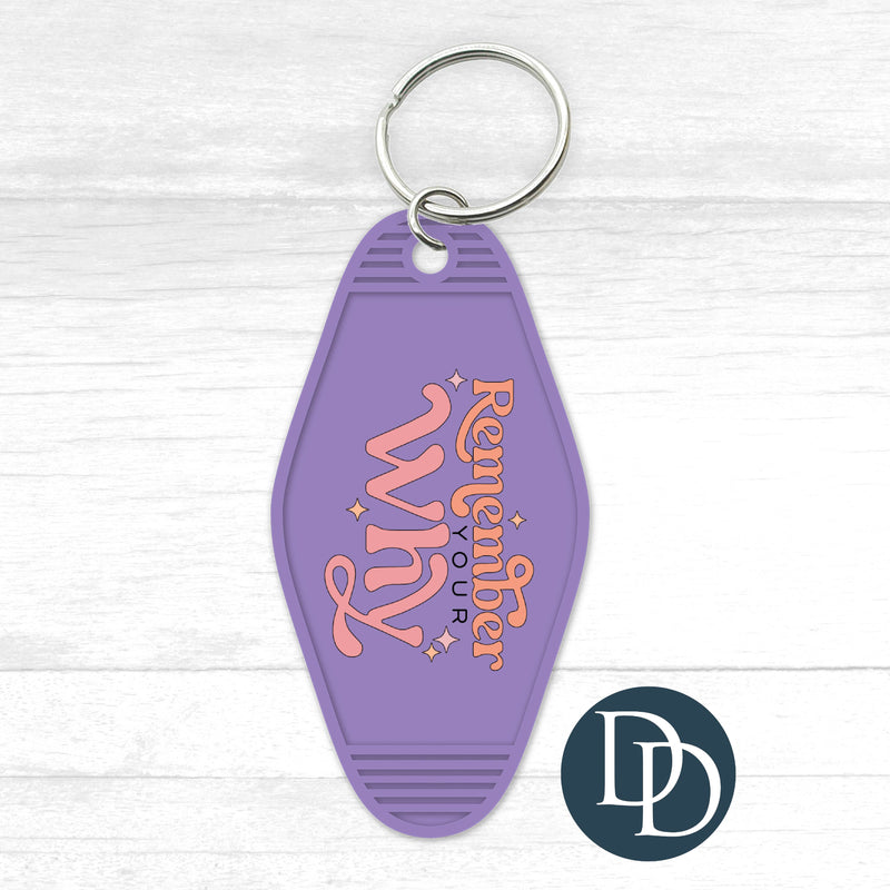 Remember Your Why Motel Keychain UV DTF Decal