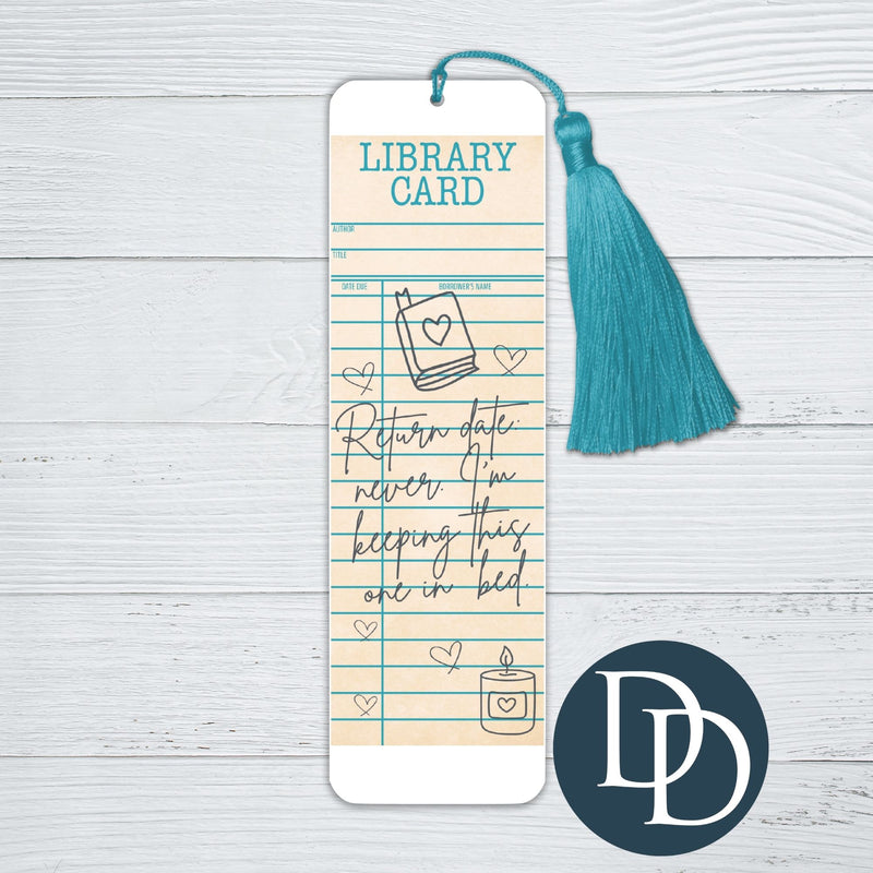 Return Date Never *UV DTF Bookmark Decal*